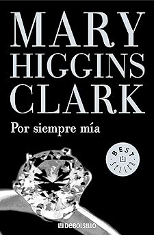 Por Siempre Mia Mary Higgins Clark